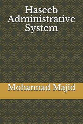 Haseeb Administrative System: administration, human resource management, staff motivation, time management