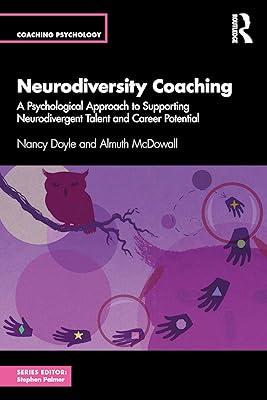 Neurodiversity Coaching (Coaching Psychology)