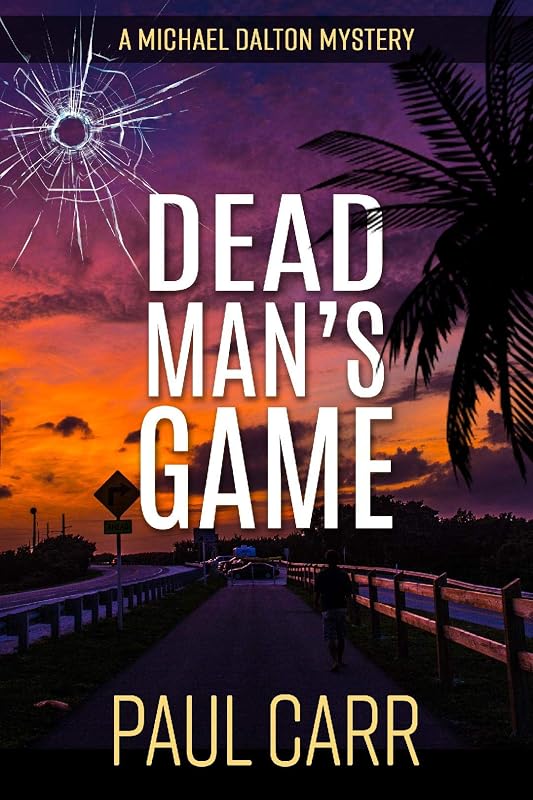 Dead Man's Game (Michael Dalton Mysteries Book 2) by Paul Carr