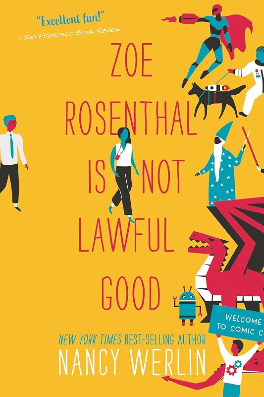 Zoe Rosenthal Is Not Lawful Good by Nancy Werlin