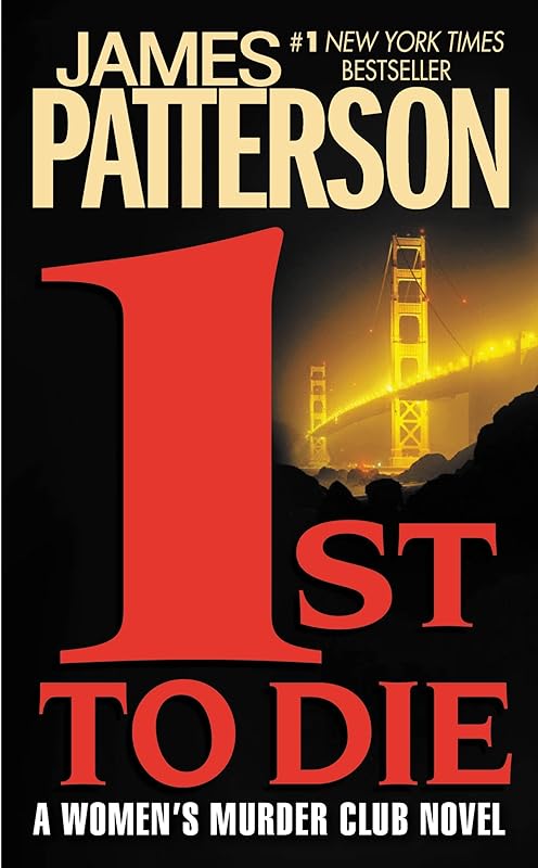1st to Die (Women's Murder Club) by James Patterson
