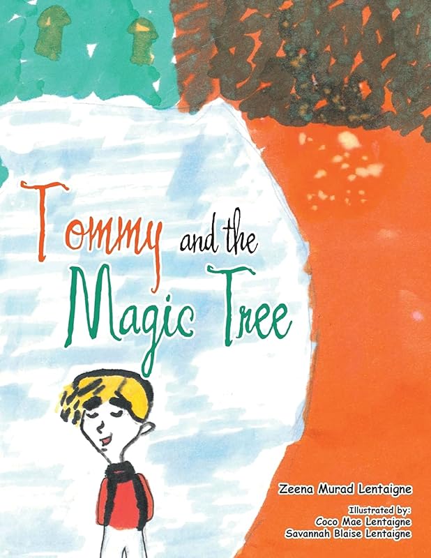Tommy and the Magic Tree by Zeena Murad Lentaigne