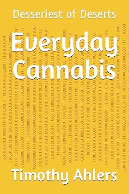 Everyday Cannabis: The Dessertiest of Deserts