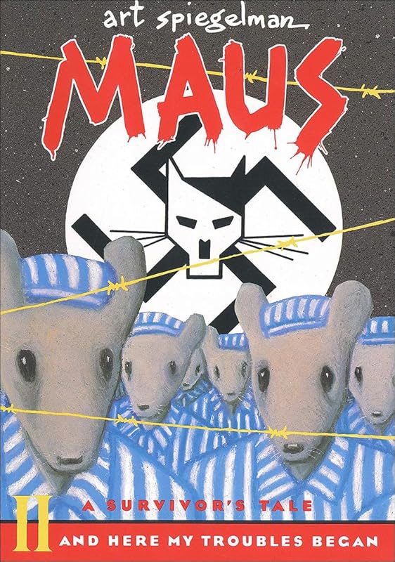 Maus a Survivors Tale: And Here My Troubles Begin by Art Spiegelman