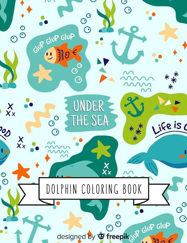Dolphin Coloring Book: DolphinToy Gifts for Toddlers, Kids Ages 4-8 ,Girls 4-8, 8-12 or Adult Relaxation | Cute Easy and Relaxing Realistic Large Print Birthday Gifts by Shayne Coloring Book