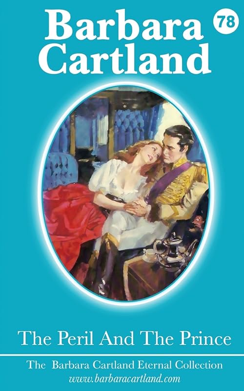 The Peril and The Prince (The Eternal Collection) by Barbara Cartland