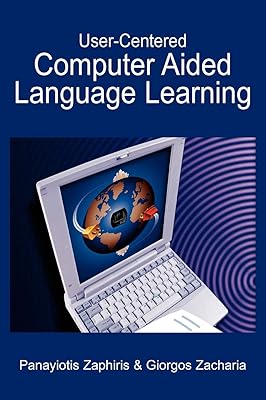 User-Centered Computer Aided Language Learning