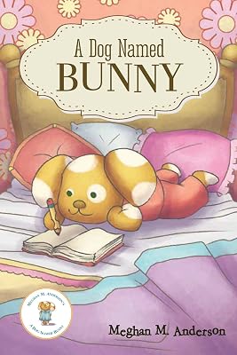 A Dog Named Bunny