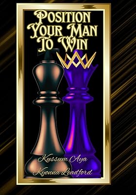 Position Your Man To Win