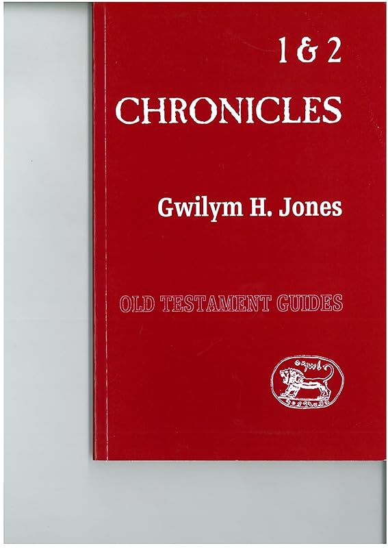1 & 2 Chronicles (Old Testament Guides) by Gwilym H. Jones