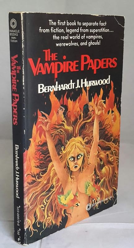The Vampire Papers by Bernhardt J. Hurwood