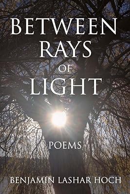 Between Rays of Light: Poems (1)