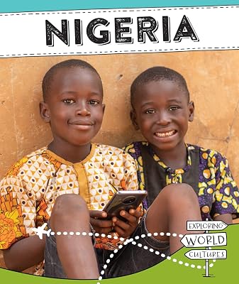 Nigeria (Exploring World Cultures)