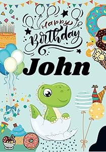 Happy Birthday John: Large Cool Birthday Book For Boys, Baby, Children, Kids, Toddlers Ages 2-4,3-5,5-7,4-8 Year Old, Perfect Best Gift, ... Doodling, Sketching, Notes (Boy 2-8 age) by Benjamin Wise