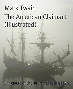 The American Claimant (Illustrated)