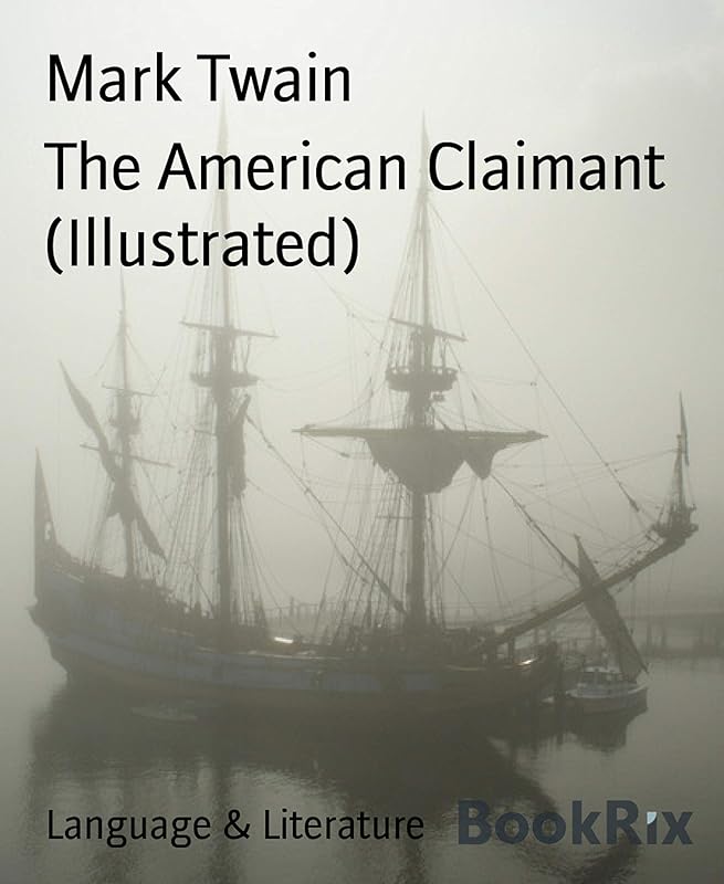 The American Claimant (Illustrated) by Mark Twain