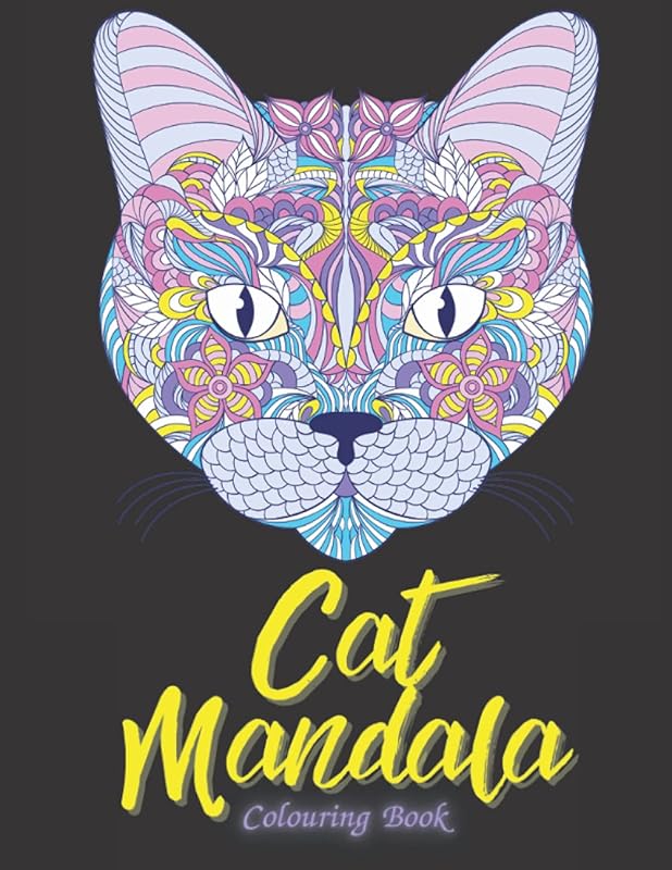 Cat Mandala Colouring Book: Cat Colouring Book For Adults With Relaxing Mandala Patterns To Unwind And De-stress - UK by Oh My! Books
