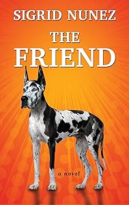 The Friend (Thorndike Press Large Print Basic) by Sigrid Nunez