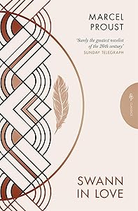 Swann in Love, Deluxe Edition: The witty novella that's the perfect introduction to Proust