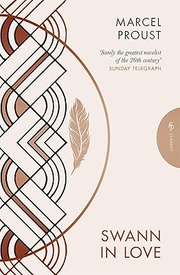 Swann in Love, Deluxe Edition: The witty novella that's the perfect introduction to Proust