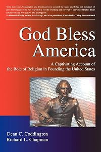 God Bless America: A Captivating Account of the Role of Religion in Founding the United States