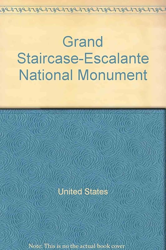 Grand Staircase-Escalante National Monument by United States