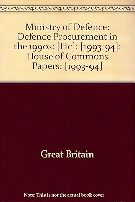 Ministry of Defence: Defence procurement in the 1990s : report