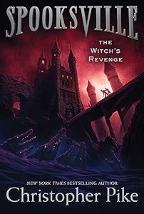 The Witch's Revenge (Spooksville Book 6)