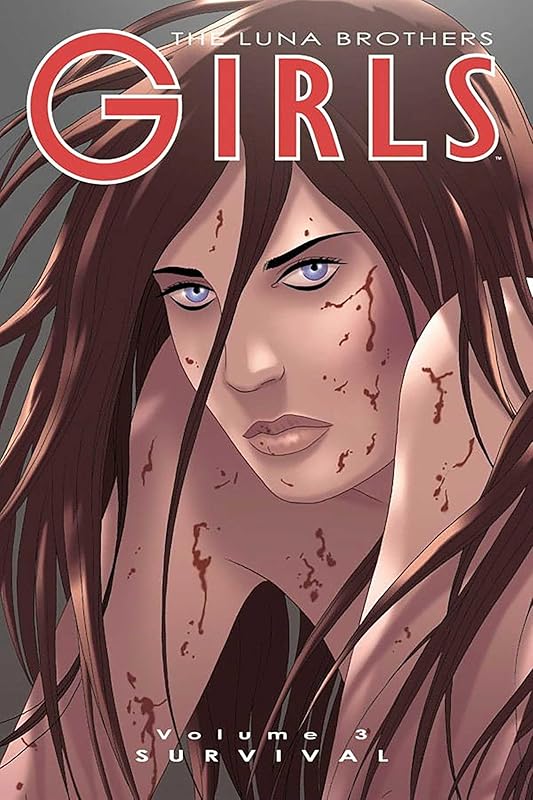 Girls Volume 3: Survival by Joshua Luna