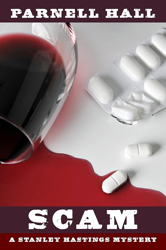 Scam (Stanley Hastings Mystery Book 12) by Parnell Hall