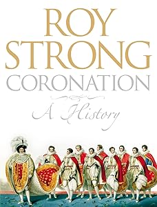 Coronation: From the Eighth to the 21st Century