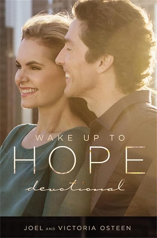 Wake Up to Hope: Devotional by Joel Osteen
