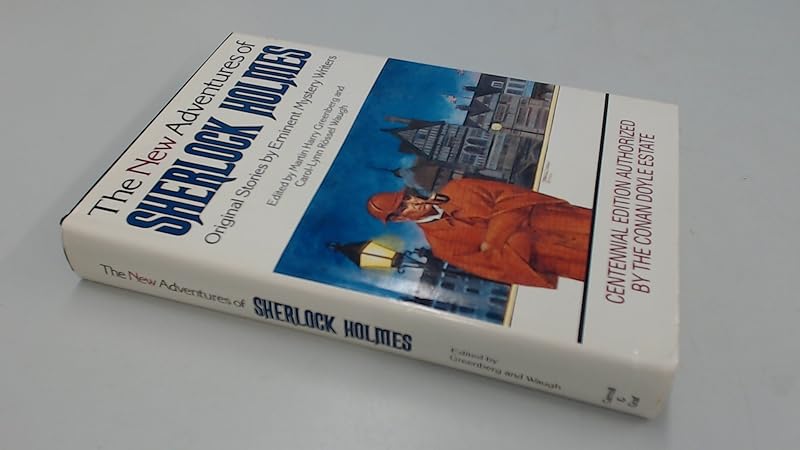 The New Adventures of Sherlock Holmes: Original Stories by Eminent Mystery Writers by Martin Harry Greenberg