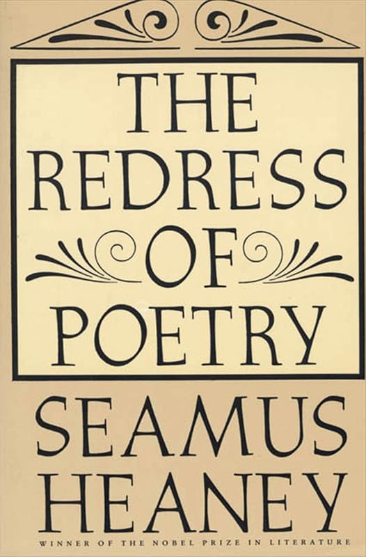 The Redress of Poetry by Seamus Heaney