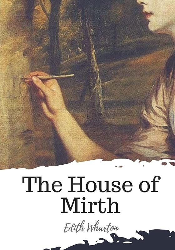 The House of Mirth by Edith Wharton