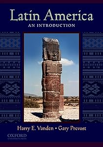 Latin America: An Introduction by Gary Prevost