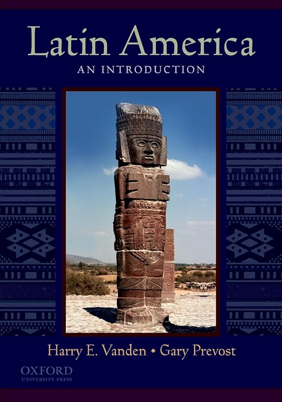 Latin America: An Introduction by Gary Prevost