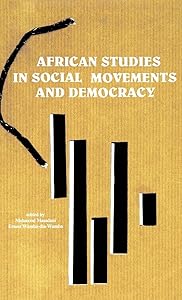 African Studies in Social Movements and Democracy (Actes-Sud Papiers,) by Mahmood Mamdani
