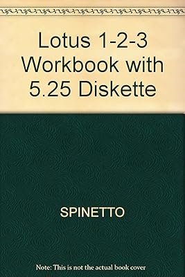 Learn by Doing: Lotus 1 2 3 Workbook/Book and 5 1/4-Inch IBM Disk