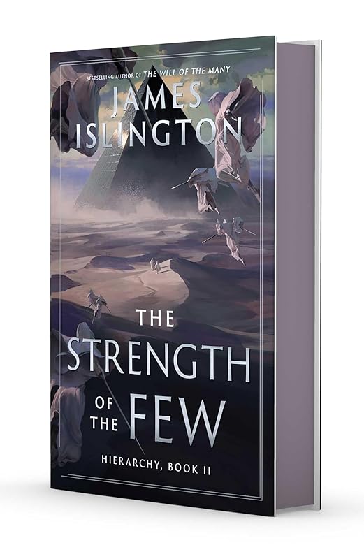 The Strength of the Few (Hierarchy) by James Islington