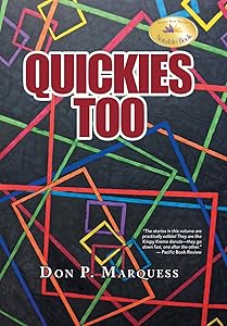 Quickies Too by Don P Marquess