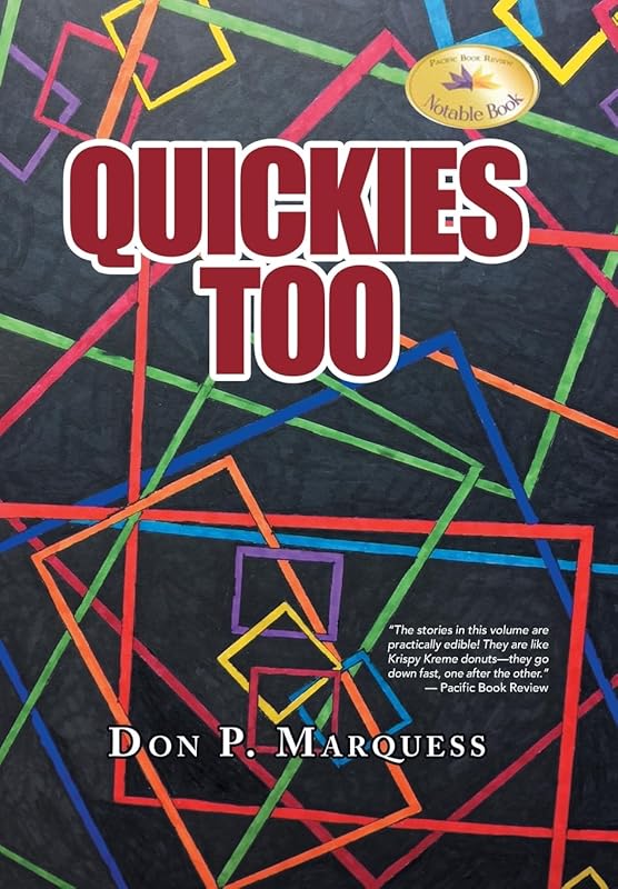 Quickies Too by Don P Marquess