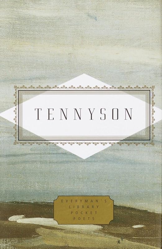 Tennyson: Poems: Edited by Peter Washington (Everyman's Library Pocket Poets Series) by Lord Alfred Tennyson