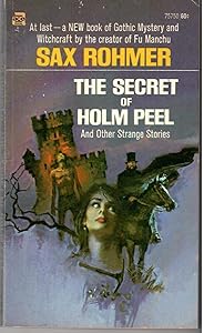 The Secret of Holm Peel and Other Strange Stories