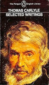 Carlyle: Selected Writings (Penguin Classics)