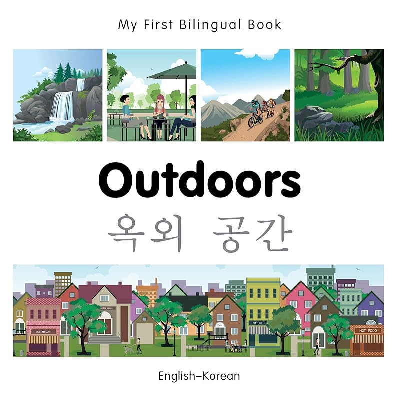 My First Bilingual Book–Outdoors (English–Korean) by Milet Publishing