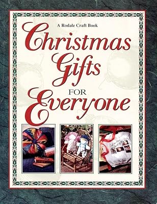 Christmas Gifts for Everyone (A Rodale Craft Book)