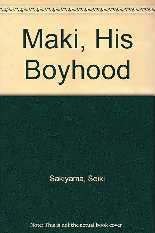 Maki, His Boyhood by Seiki Sakiyama