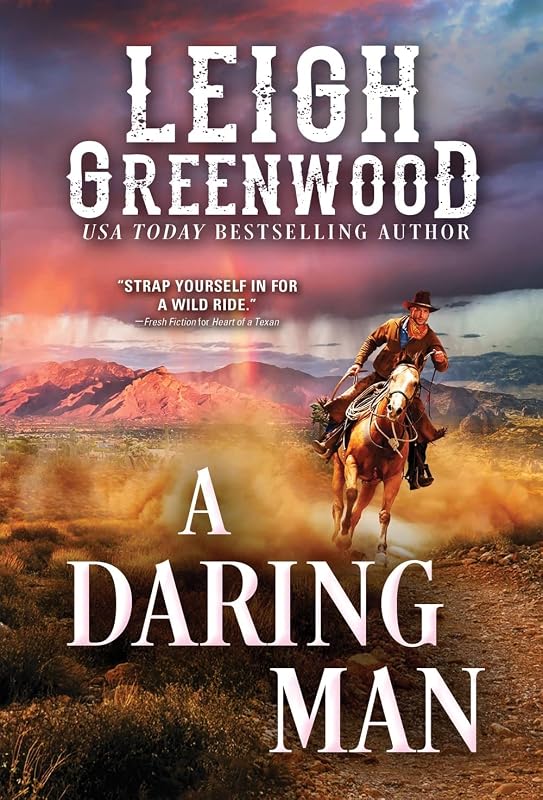 A Daring Man: A Historical Western Full of True Grit (Seven Brides, 7) by Leigh Greenwood