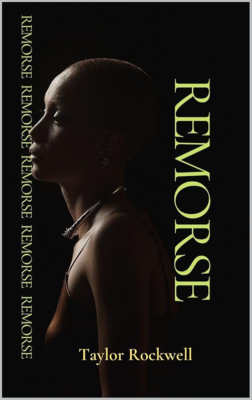REMORSE by Taylor Rockwell